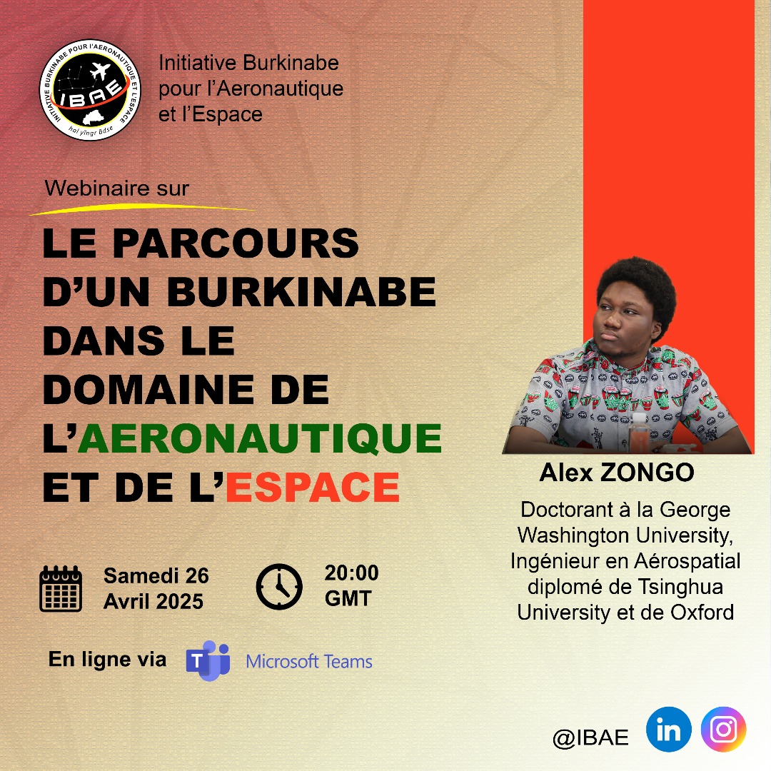 Initiative Burkinabé pour l'Aéronautique et de l'Espace (IBAE) Webinar 2025 — Ouagadougou, Burkina Faso (online)